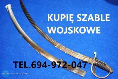KUPIĘ SZABLE,BAGNETY,KORDZIKI,NOŻE STARE WOJSKOWE KONTAKT 694972047