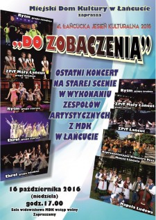 "DO ZOBACZENIA" - ostatni koncert na starej scenie MDK w Łańcucie