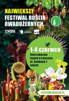 Festiwal Roślin Owadożernych w łańcuckiej Storczykarni