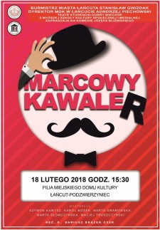 Marcowy Kawaler - spektakl Łańcut