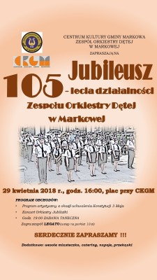 Jubileusz 105 - lecia Zespołu Orkiestry Dętej w Markowej