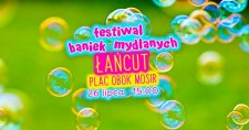 Festiwal Baniek Mydlanych - Łańcut