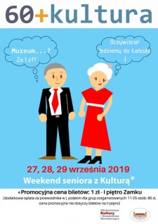 60+ Kultura, czyli weekend Seniora z kulturą