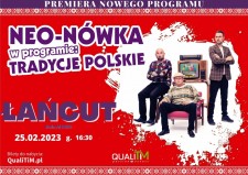 Kabaret Neo-Nówka - nowy program: Tradycje Polskie