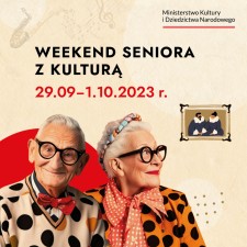 Weekend Seniora z Kulturą