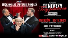 Koncert z orkiestrą "Tenorzy - trzy pokolenia"