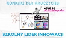 Konkurs dla nauczycieli - Szkolny Lider Innowacji