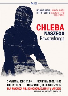 PROJEKCJA FILMU "CHLEBA NASZEGO POWSZEDNIEGO"