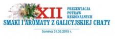 SMAKI I AROMATY Z GALICYJSKIEJ CHATY