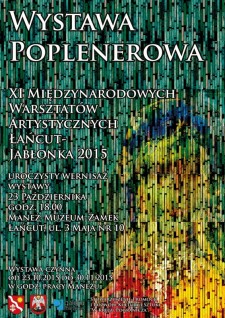 Uroczysty wernisaż wystawy XI MIĘDZYNARODOWYCH WARSZTATÓW ARTYSTYCZNYCH Łańcut-Jabłonka 2015