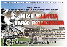 NIECH TRADYCJĄ NARÓD ROZBRZMIEWA - Koncert Święta Niepodległości Polski